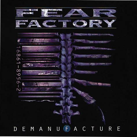 Fear Factory - Demanufacture Death Metal, Music Albums, Music Songs, Top 10 Albums, Fear Factory ...