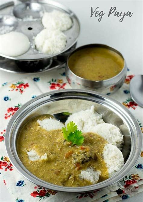 Recipe for Paya - Veg version. Delicious served with idli. Recipe for veg paya with step by step ...