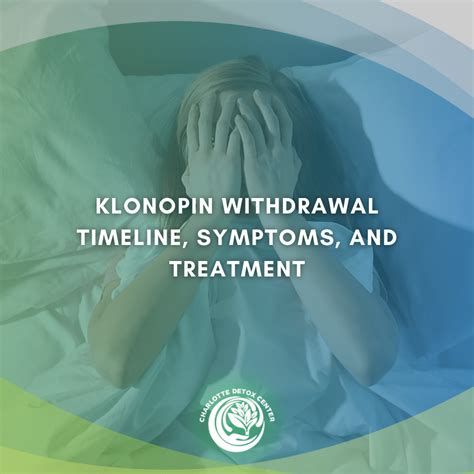 Klonopin Withdrawal Timeline, Symptoms, and Detox Treatment