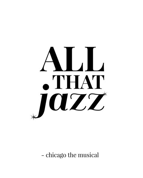 Chicago: All That Jazz, Musical Theatre, Broadway, Typography Printable ...