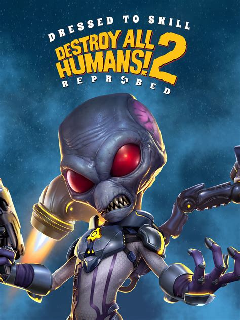 Destroy All Humans! 2 - Reprobed: Dressed to Skill | Download and Buy Today - Epic Games Store