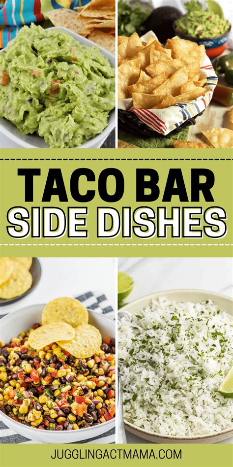 Taco Bar Side Dishes - Juggling Act Mama