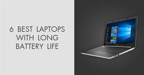 6 Best Laptops with Long Battery Life in 2024