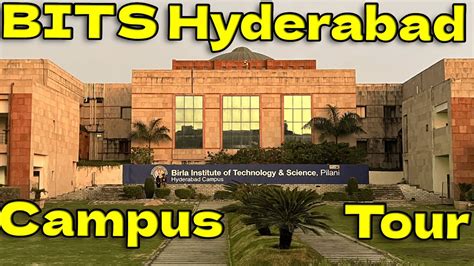 BITS Pilani Hyderabad Campus Tour - YouTube