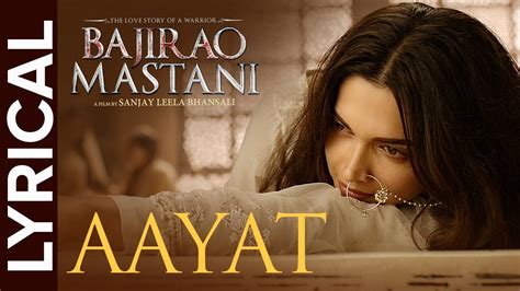 Lyrical: Aayat | Full Song with Lyrics | Bajirao Mastani - YouTube