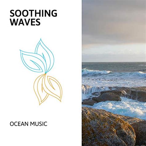 Amazon.com: Soothing Waves - Ocean Music : VARIOUS ARTISTS: Digital Music