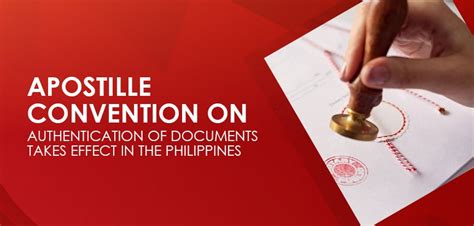 Philippines Adopts Apostille Convention on Authentication of Documents