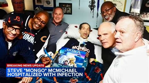 Chicago Bears Hall of Famer Steve 'Mongo' McMichael hospitalized with infection, admitted to ICU ...