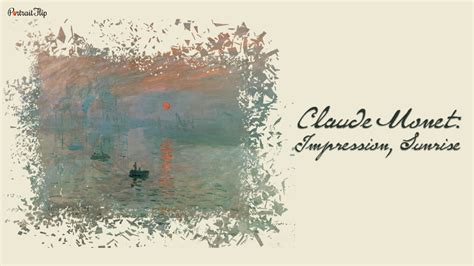 Impression Sunrise by Claude Monet: Detailed Analysis