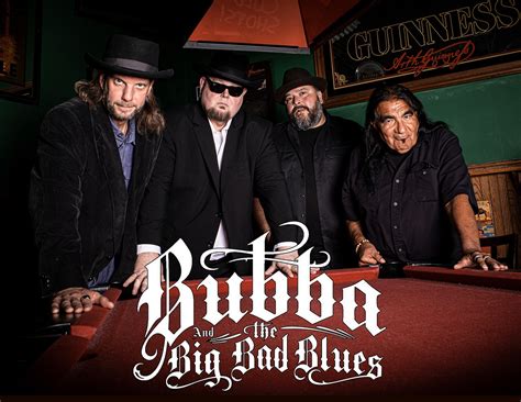 Gallery - Bubba and the Big Bad Blues