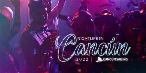 9 places to enjoy nightlife in Cancun