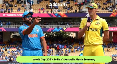 World Cup 2023, India Vs Australia Match Summary