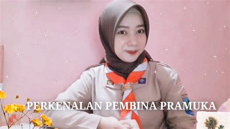 Perkenalan Pembina Pramuka - YouTube