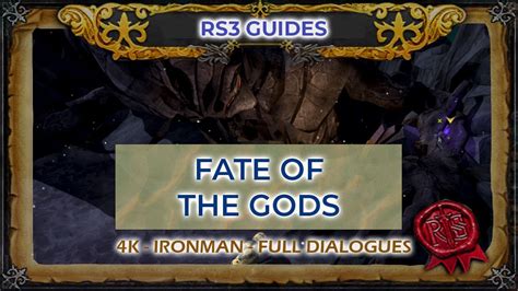 RS3: Fate of the Gods Quest Guide 2022 | Full Dialogues/Cutscenes ...