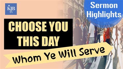 Choose You This Day Whom Ye Will Serve| Sermon Jam Pastor Joshua Yun ...