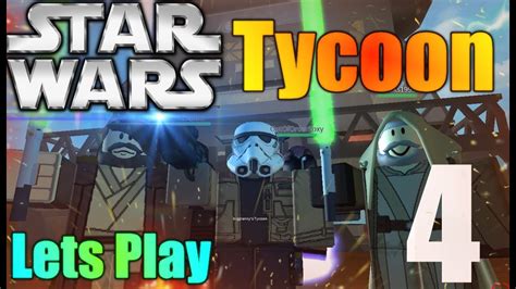 [ROBLOX: Star Wars Tycoon] - Lets Play w/ Friends Ep 4 - The End - YouTube