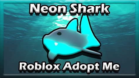 Roblox | Adopt Me | Neon Shark - YouTube