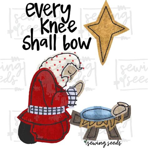 Christmas Santa Every Knee Shall Bow PNG Printable - Etsy