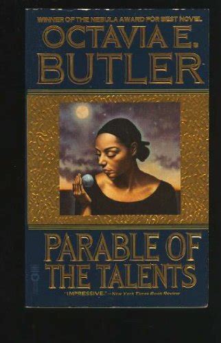 Parable of the Talents - Butler, Octavia E.: 9780446610384 - AbeBooks