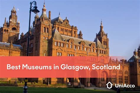 Best Museums in Glasgow, United Kingdom - UniAcco