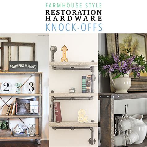 Farmhouse Style Restoration Hardware Knock-offs - The Cottage Market