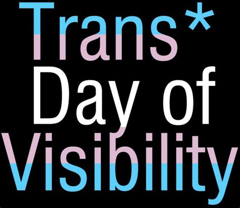 Transgender Day of Visibility March 31