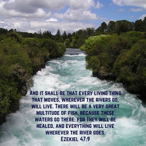 Ezekiel 47:9 And it shall be that every living thing that moves ...