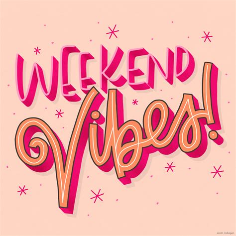 Weekend Vibes Lettering on Behance | Weekend quotes, Happy weekend ...