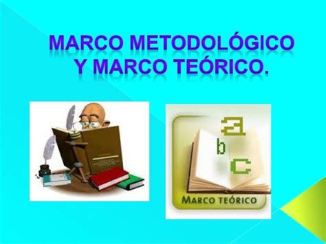 Marco metodologico-y-teorico