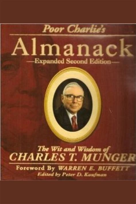 Poor Charlie's Almanack: The Wit and Wisdom of Charles T. Munger ...