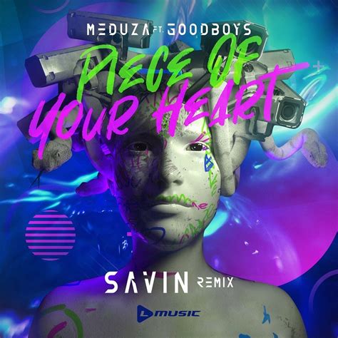 Meduza ft. Goodboys - Piece Of Your Heart (SAVIN remix) – DJ SAVIN