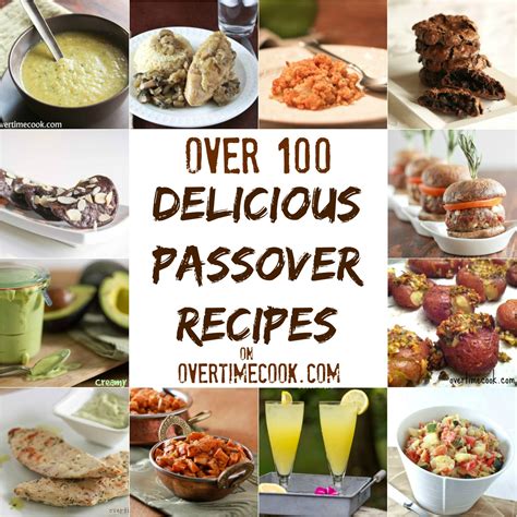 Over 100 Delicious Passover Recipes - Overtime Cook