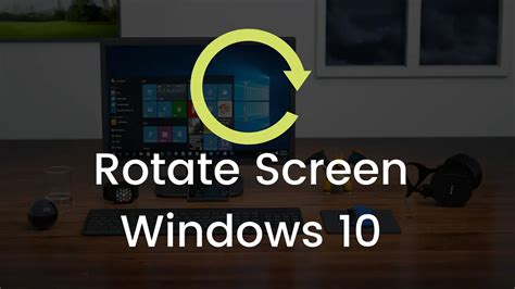 How To Rotate Screen Windows 10 | Display Orientation