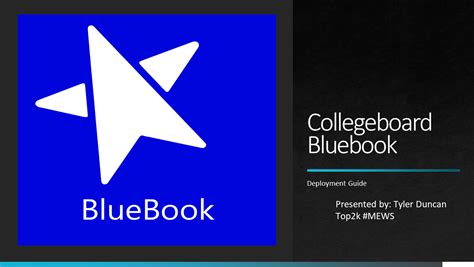 Education Technology Guidance - Collegeboard Bluebook Deployment Guide