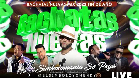 BACHATAS NUEVAS MIX / VIEJAS QUE ESTAN SONANDO EN TIEMPO REAL ...