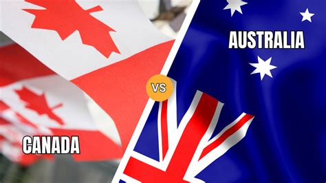 Canada Vs Australia Immigration in 2024- Choose the Best Immigration ...