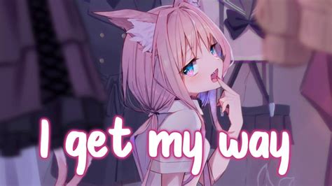 Nightcore - Get My Way (Lyrics) - YouTube