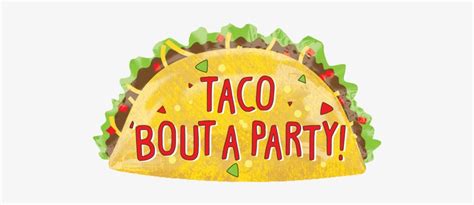 33" Taco Bout A Party Taco Balloon - Taco Bout A Party Sign - Free ...