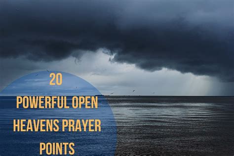 20 Powerful Open Heavens Prayer Points – Bible Verses of the day