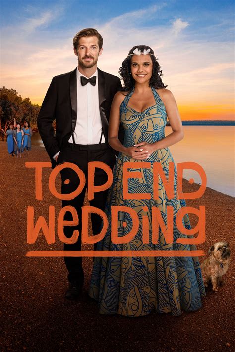 Top End Wedding (2019) - Posters — The Movie Database (TMDb)