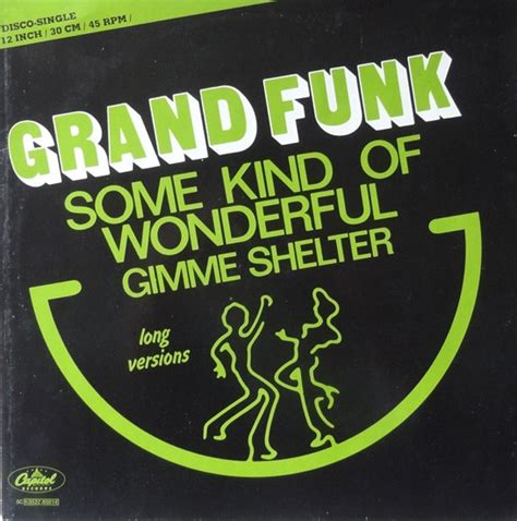 Grand Funk Railroad - Some Kind Of Wonderful (Vinyl, 12", Single) | Discogs