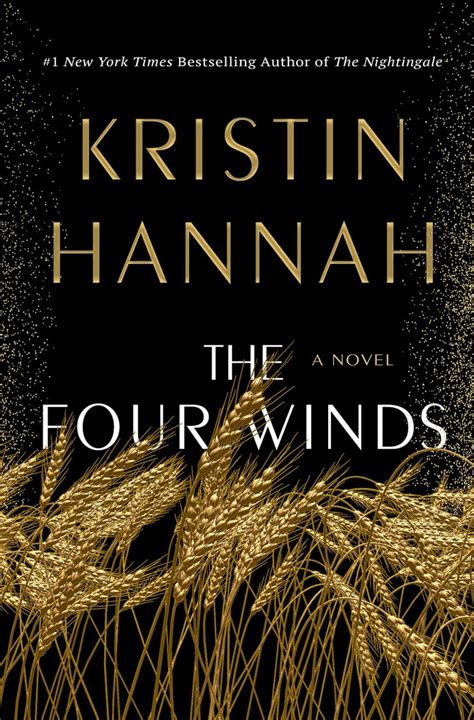 The Four Winds by Kristin Hannah | Best New Books Coming Out in 2021 | POPSUGAR Entertainment ...