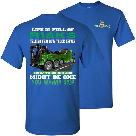 Life Is Full Of Risks Funny Tow Truck Driver Shirts Available in ...