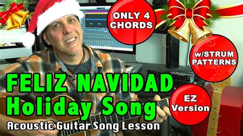 Feliz Navidad EZ Beginner Christmas Holiday Guitar Song Lesson only 4 Chords - YouTube