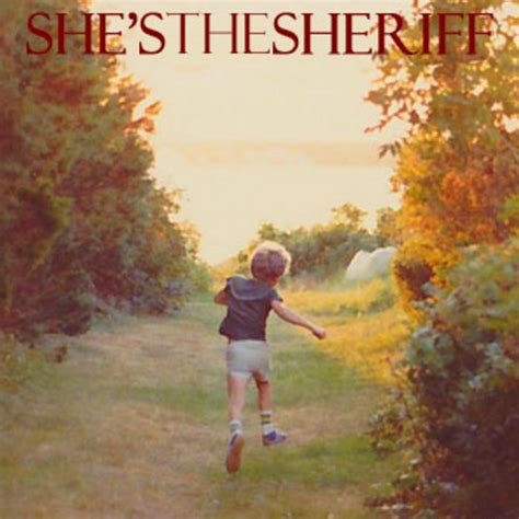 She's The Sheriff | She's The Sheriff