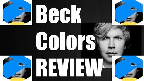 Beck - Colors ALBUM REVIEW - YouTube