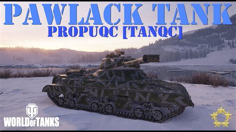 Pawlack Tank - propuQc [TANQC] - YouTube