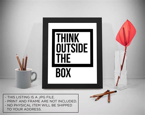 Think Outside the Box Quotes, Business Quote, Office Motivation Quote ...