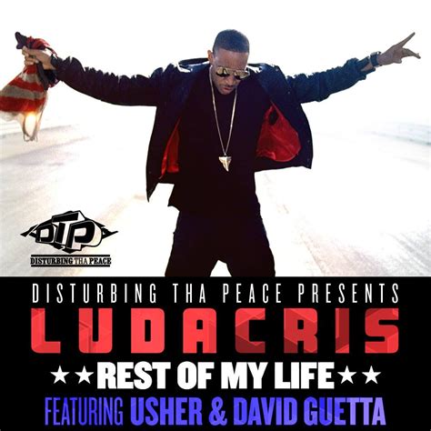 Ludacris ft. Usher and David Guetta – “Rest of My Life”