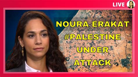 Noura Erakat: Palestine Under Attack + Yumna Patel Live In Bethlehem - YouTube